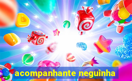 acompanhante neguinha